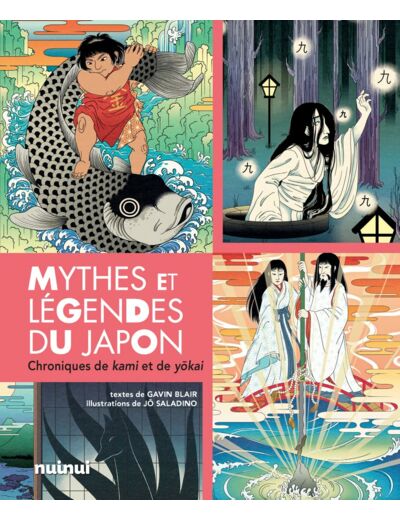 MYTHES ET LEGENDES DU JAPON - CHRONIQUES DE KAMI ET DE YOKAI