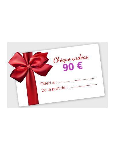 Cheque Cadeau - 90€