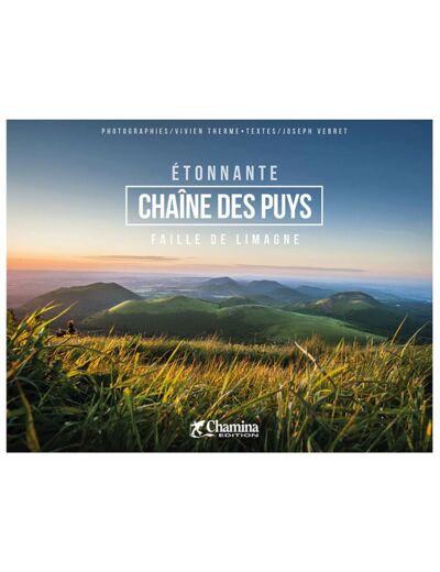 ETONNANTE CHAINE DES PUYS - FAILLE DE LIMAGNE