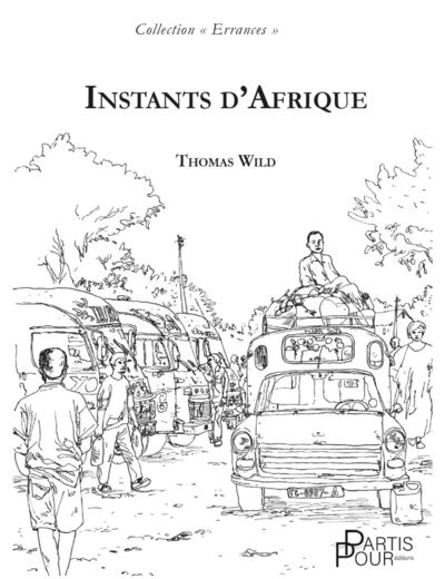 INSTANTS D'AFRIQUE