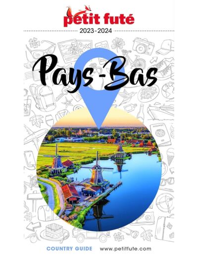 GUIDE PAYS-BAS 2023-2024 PETIT FUTE