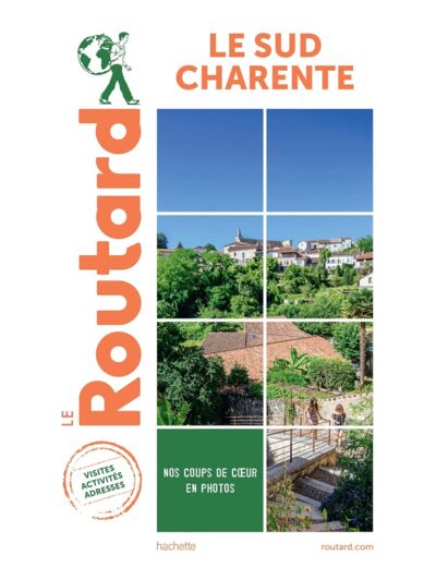 GUIDE DU ROUTARD DESTINATION SUD CHARENTE