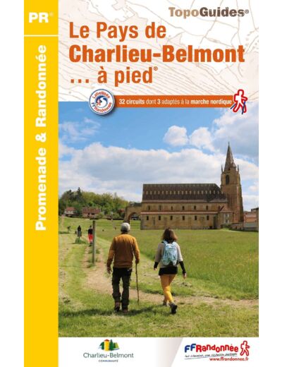 LE PAYS DE CHARLIEU-BELMONT A PIED - REF. P423
