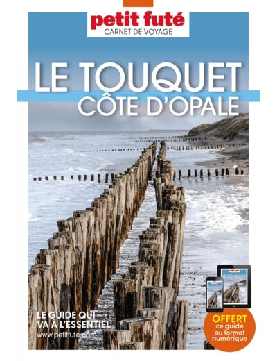 GUIDE LE TOUQUET- COTE D'OPALE 2023 CARNET PETIT FUTE