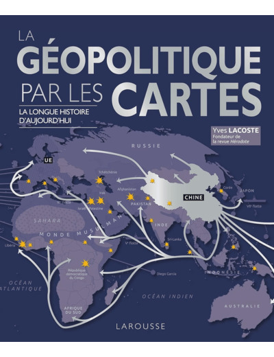 LA GEOPOLITIQUE PAR LES CARTES