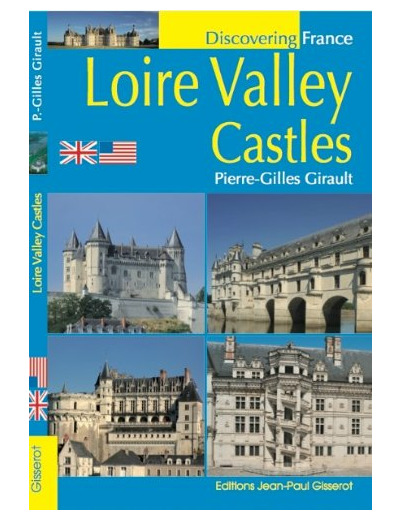 LOIRE VALLEY CASTLES