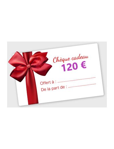 Cheque Cadeau - 120€