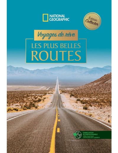 VOYAGES DE REVE - LES PLUS BELLES ROUTES - EDITION COLLECTOR