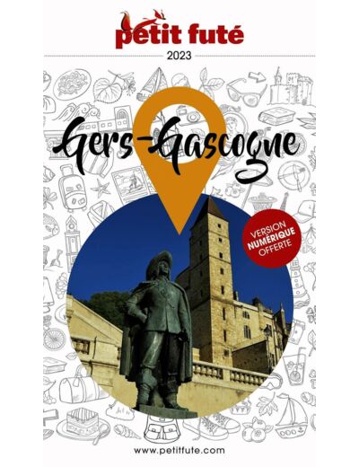 GUIDE GERS-GASCOGNE 2023 PETIT FUTE