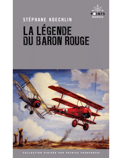 LA LEGENDE DU BARON ROUGE