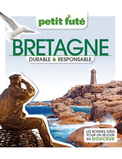 BRETAGNE DURABLE & RESPONSABLE 2023 PETIT FUTE