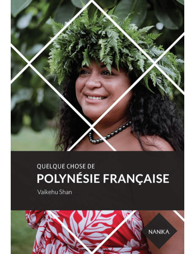 QUELQUE CHOSE DE POLYNESIE FRANCAISE