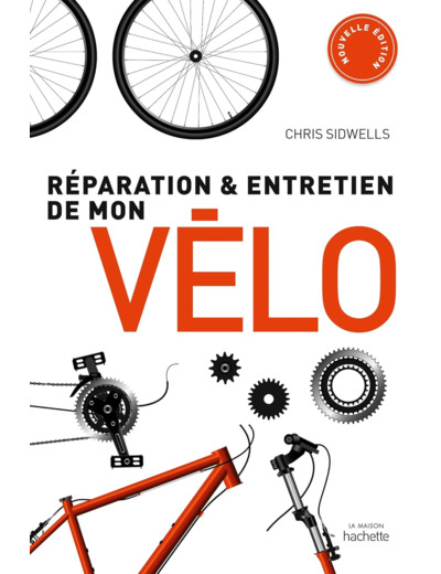 REPARATION ET ENTRETIEN DE MON VELO