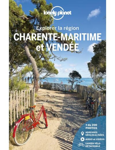 CHARENTE-MARITIME ET VENDEE - EXPLORER LA REGION 4ED