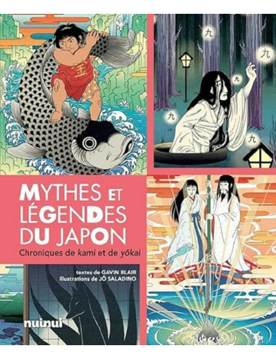 MYTHES ET LEGENDES DU JAPON - CHRONIQUES DE KAMI ET DE YOKAI