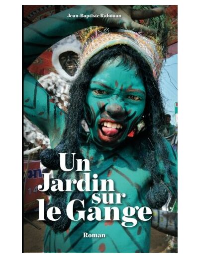 UN JARDIN SUR LE GANGE