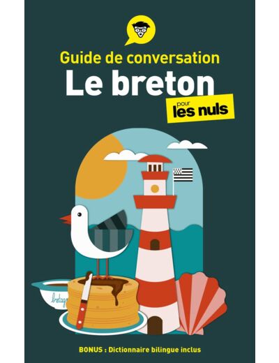 GUIDE DE CONVERSATION - LE BRETON POUR LES NULS, 4E ED