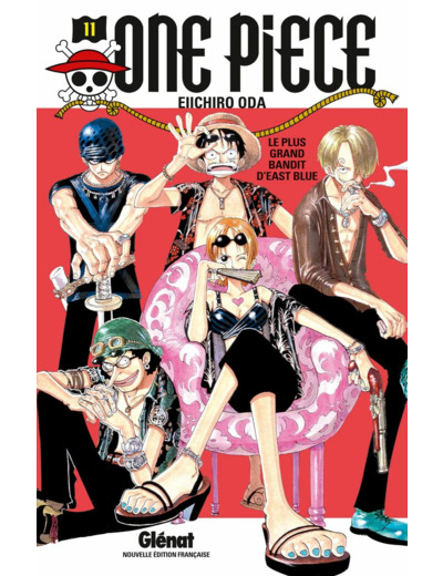 ONE PIECE - EDITION ORIGINALE - TOME 11 - LE PLUS GRAND BANDIT D'EAST BLUE