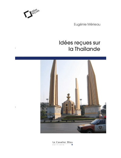 IDEES RECUES SUR LA THAILANDE