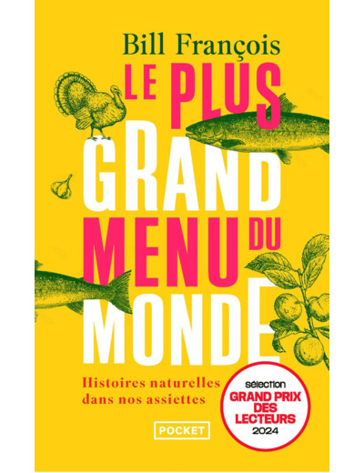 LE PLUS GRAND MENU DU MONDE - HISTOIRES NATURELLES DANS NOS ASSIETTES