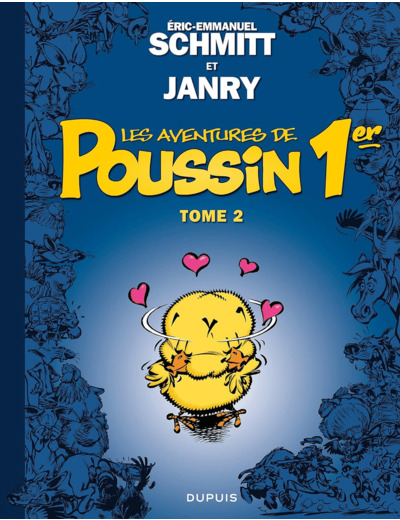 LES AVENTURES DE POUSSIN 1ER - TOME 2 - LES APPARENCES SONT TROMPEUSES RETREF