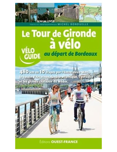 LE TOUR DE GIRONDE A VELO