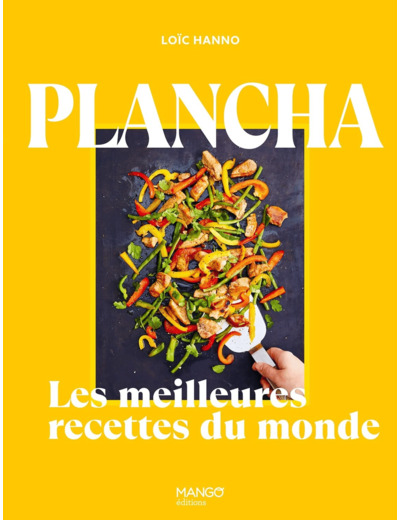 PLANCHA, LES MEILLEURES RECETTES DU MONDE