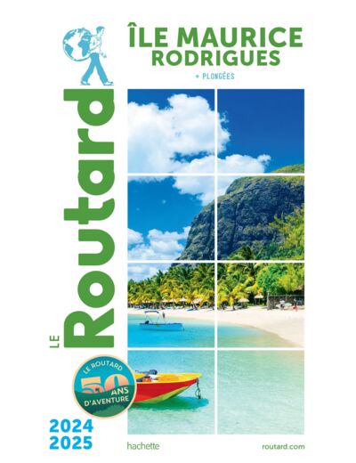 GUIDE DU ROUTARD ILE MAURICE ET RODRIGUES 2024/25