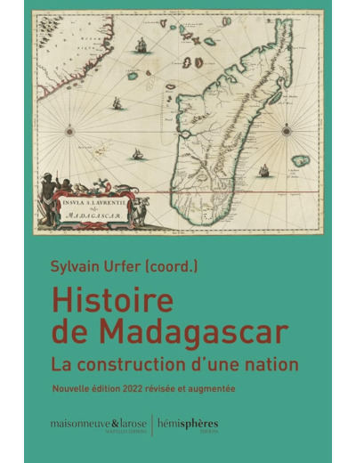 HISTOIRE DE MADAGASCAR, NOUVELLE EDTION 2022