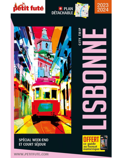 GUIDE LISBONNE 2023 CITY TRIP PETIT FUTE