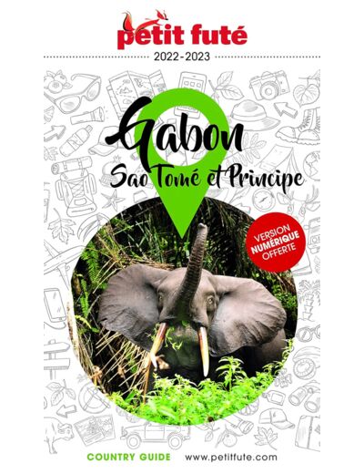 GUIDE GABON 2022-2023 PETIT FUTE - SAO TOME ET PRINCIPE