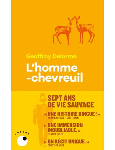 L'HOMME-CHEVREUIL - SEPT ANS DE VIE SAUVAGE