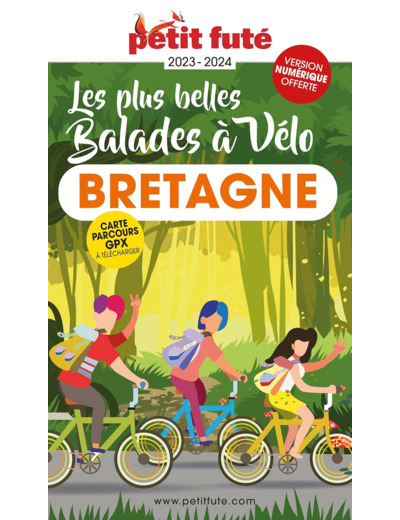 GUIDE BALADES A VELO BRETAGNE 2023 PETIT FUTE