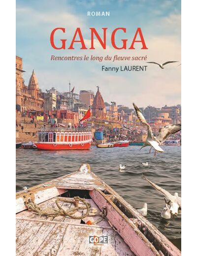 GANGA - RENCONTRES LE LONG DU FLEUVE SACRE