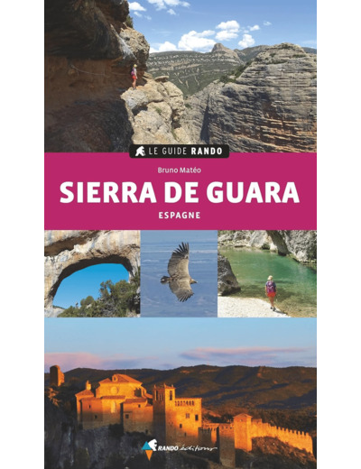 LE GUIDE RANDO SIERRA DE GUARA