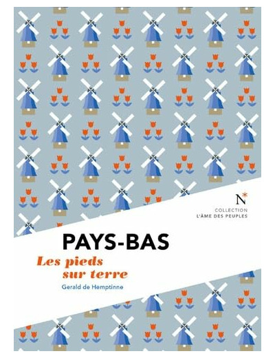 PAYS-BAS - LES PIEDS SUR TERRE