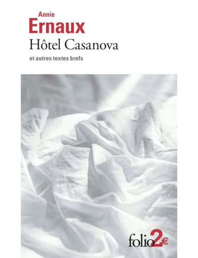 HOTEL CASANOVA ET AUTRES TEXTES BREFS