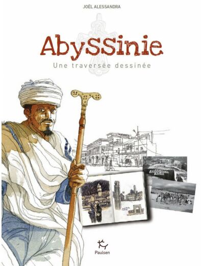 ABYSSINIE - UNE TRAVERSEE DESSINEE