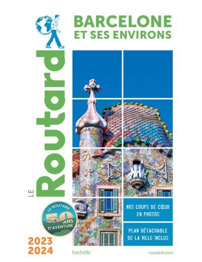 GUIDE DU ROUTARD BARCELONE 2023/24