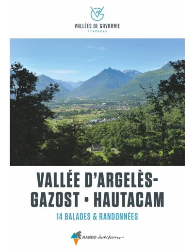 VALLEE D'ARGELES-GAZOST - HAUTACAM - BALADES ET RANDONNEES