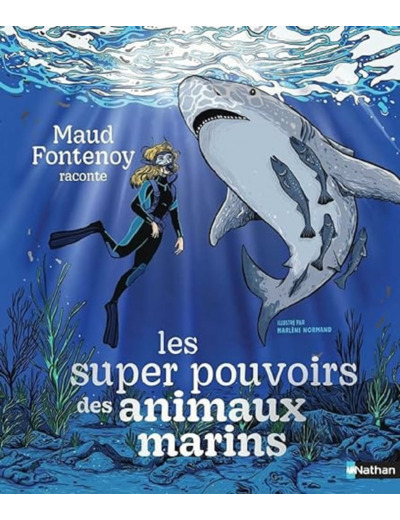 LES SUPER POUVOIRS DES ANIMAUX MARINS