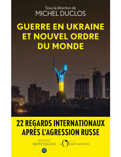 GUERRE EN UKRAINE ET NOUVEL ORDRE DU MONDE