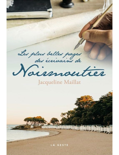 LES PLUS BELLES PAGES DES ECRIVAINS DE NOIRMOUTIER