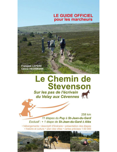 LE CHEMIN DE STEVENSON DU VELAY AUX CEVENNES