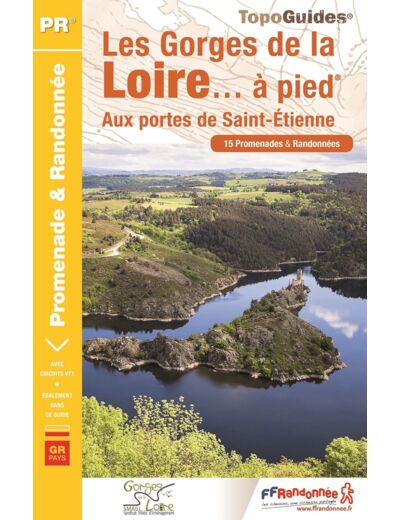 LES GORGES DE LA LOIRE... A PIED - P425