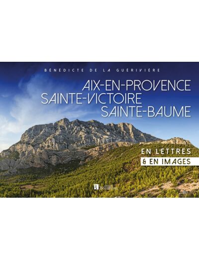 AIX-EN-PROVENCE/SAINTE-VICTOIRE/SAINTE-BAUME
