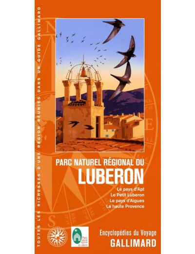 PARC NATUREL REGIONAL DU LUBERON - LE PAYS D'APT, LE PETIT LUBERON, LE PAYS D'AIGUES, LA HAUTE PROVE