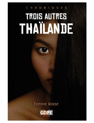 TROIS AUTRES THAILANDE, 2E EDITION ILLUSTREE