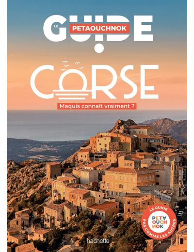 CORSE GUIDE PETAOUCHNOK