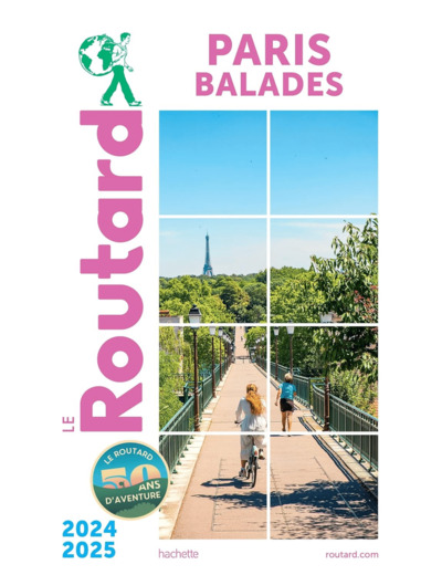 GUIDE DU ROUTARD PARIS BALADES 2024/25